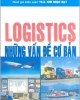 Ebook Logistics những vấn đề cơ bản - GS.TS. Đoàn Thị Hồng Vân