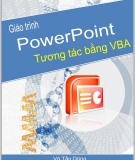 Giáo trình PowerPoint Tương tác bằng VBA - Võ Tấn Dũng