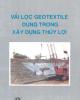 Ebook Vải lọc Geotextile dùng trong xây dựng thủy lợi: Phần 2 - Vũ Tất Uyên