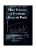 Second Edition Phase Behavior Of Petroleum Reservoir Fluids