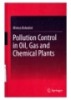 Pollution Control In Oil Gas And Chemical Plants
