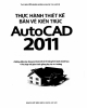 Ebook Thực hành thiết kế bản vẽ kiến trúc AutoCAD 2011: Phần 2 - ThS. Nguyễn Khải Hoàn & Nhóm Tin học IE
