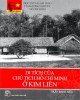 Ebook Di tích của Chủ tịch Hồ Chí Minh ở Kim Liên: Phần 2 - Trần Minh Siêu
