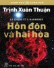 Ebook Hỗn độn và hài hòa: Phần 2 - Trịnh Xuân Thuận
