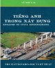 Ebook Tiếng Anh trong xây dựng (English of Civil engineering): Phần 2