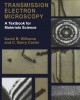 Ebook Transmission electron microscopy: A textbook for materials science - Part 1