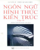 Ebook Ngôn ngữ hình thức kiến trúc (Tập 2): Phần 2