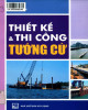 Ebook Thiết kế và thi công tường cừ: Phần 2