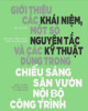 Tài liệu Giới thiệu các khái niệm, một số nguyên tắc và các kỹ thuật dùng trong chiếu sáng sân vườn nội bộ công trình