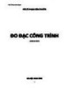 Giáo trình Đo đạc công trình - PGS.TS. Phạm Văn Chuyên (Năm 2025)