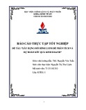 Báo cáo thực tập tốt nghiệp: Xây dựng mô hình LSTM để phân tích và dự đoán kết quả kinh doanh