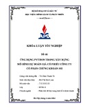 Khóa luận tốt nghiệp: Ứng dụng Python trong xây dựng mô hình dự đoán giá cổ phiếu công ty cổ phần chứng khoán SSI